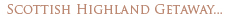 Scottish Highland Getaway at Royal Hotel Ullapool